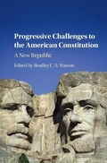 Cover: Progressive Challenges to the American Constitution - Cambridge University Press