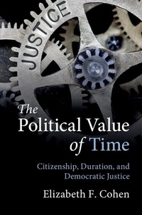 Enlarge image Cover: Political Value of Time - Cambridge University Press