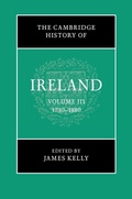 Cover: Cambridge History of Ireland: Volume 3, 1730-1880 - Cambridge University Press