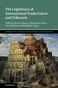 Cover: Legitimacy of International Trade Courts and Tribunals - Cambridge University Press