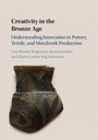Cover: Creativity in the Bronze Age - Cambridge University Press