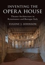 Cover: Inventing the Opera House - Cambridge University Press