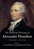 Cover: Political Writings of Alexander Hamilton: Volume 1, 1769-1789 - Cambridge University Press
