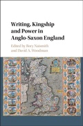 Cover: Writing, Kingship and Power in Anglo-Saxon England - Cambridge University Press
