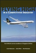 Cover: Flying High in a Competitive Industry - McGraw-Hill Professional