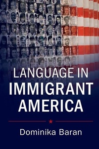 Enlarge image Cover: Language in Immigrant America - Cambridge University Press