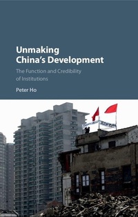 Enlarge image Cover: Unmaking China's Development - Cambridge University Press