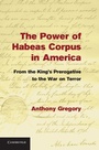 Cover: Power of Habeas Corpus in America - Cambridge University Press