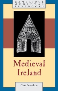 Enlarge image Cover: Medieval Ireland - Cambridge University Press