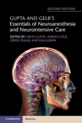 Cover: Gupta and Gelb's Essentials of Neuroanesthesia and Neurointensive Care - Cambridge University Press