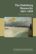 Cover: Habsburg Monarchy 1815-1918 - Cambridge University Press