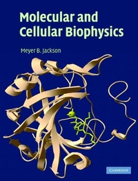 Enlarge image Cover: Molecular and Cellular Biophysics - Cambridge University Press