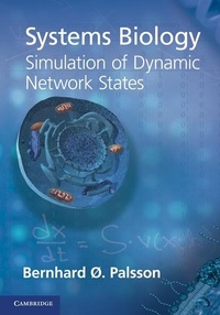 Enlarge image Cover: Systems Biology: Simulation of Dynamic Network States - Cambridge University Press