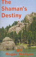 Cover: The Shaman's Destiny - Booklocker Inc.,US