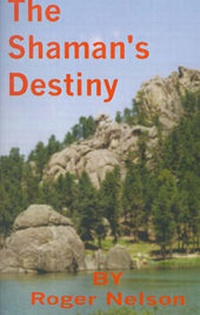 Enlarge image Cover: The Shaman's Destiny - Booklocker Inc.,US