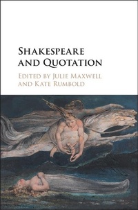 Enlarge image Cover: Shakespeare and Quotation - Cambridge University Press