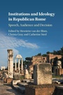 Cover: Institutions and Ideology in Republican Rome - Cambridge University Press