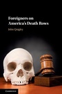 Cover: Foreigners on America's Death Rows - Cambridge University Press
