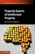 Cover: Property Aspects of Intellectual Property - Cambridge University Press