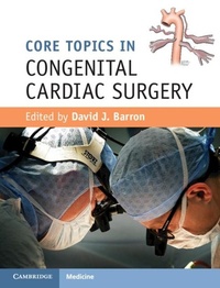 Enlarge image Cover: Core Topics in Congenital Cardiac Surgery - Cambridge University Press