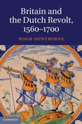 Cover: Britain and the Dutch Revolt, 1560-1700 - Cambridge University Press