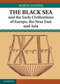 Cover: Black Sea and the Early Civilizations of Europe, the Near East and Asia - Cambridge University Press