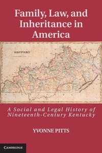 Bild vergrößern Bild: Family, Law, and Inheritance in America - Cambridge University Press