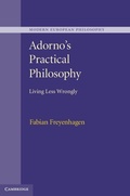 Cover: Adorno's Practical Philosophy - Cambridge University Press