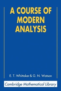 Enlarge image Cover: Course of Modern Analysis - Cambridge University Press