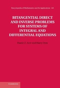 Cover: Bitangential Direct and Inverse Problems for Systems of Integral and Differential Equations - Cambridge University Press