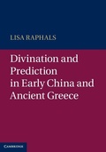 Cover: Divination and Prediction in Early China and Ancient Greece - Cambridge University Press