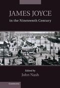 Cover: James Joyce in the Nineteenth Century - Cambridge University Press