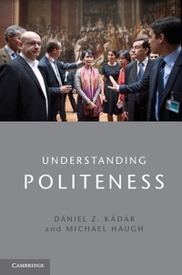 Enlarge image Cover: Understanding Politeness - Cambridge University Press