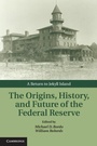 Bild: Origins, History, and Future of the Federal Reserve - Cambridge University Press