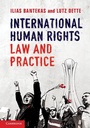 Cover: International Human Rights Law and Practice - Cambridge University Press