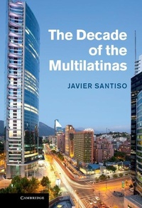 Enlarge image Cover: Decade of the Multilatinas - Cambridge University Press