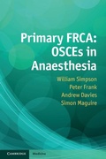 Cover: Primary FRCA: OSCEs in Anaesthesia - Cambridge University Press