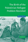 Cover: Birth of the Palestinian Refugee Problem Revisited - Cambridge University Press