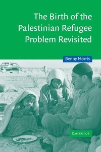 Enlarge image Cover: Birth of the Palestinian Refugee Problem Revisited - Cambridge University Press