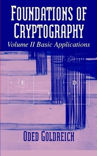 Enlarge image Cover: Foundations of Cryptography: Volume 2, Basic Applications - Cambridge University Press