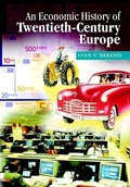Cover: Economic History of Twentieth-Century Europe - Cambridge University Press