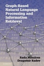 Cover: Graph-based Natural Language Processing and Information Retrieval - Cambridge University Press