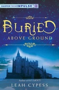 Cover: Buried Above Ground - HarperCollins
