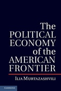 Cover: Political Economy of the American Frontier - Cambridge University Press