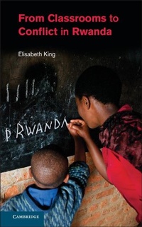 Enlarge image Cover: From Classrooms to Conflict in Rwanda - Cambridge University Press