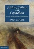 Cover: Metals, Culture and Capitalism - Cambridge University Press