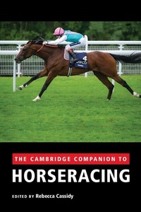 Abbildung von: Cambridge Companion to Horseracing - Cambridge University Press
