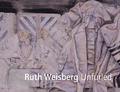 Cover: Ruth Weisberg Unfurled - Skirball Cultural Center