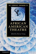 Cover: Cambridge Companion to African American Theatre - Cambridge University Press