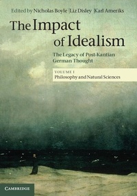 Bild vergrößern Bild: Impact of Idealism: Volume 1, Philosophy and Natural Sciences - Cambridge University Press